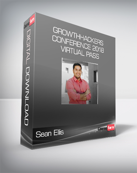 Sean Ellis - GrowthHackers Conference 2018 Virtual Pass