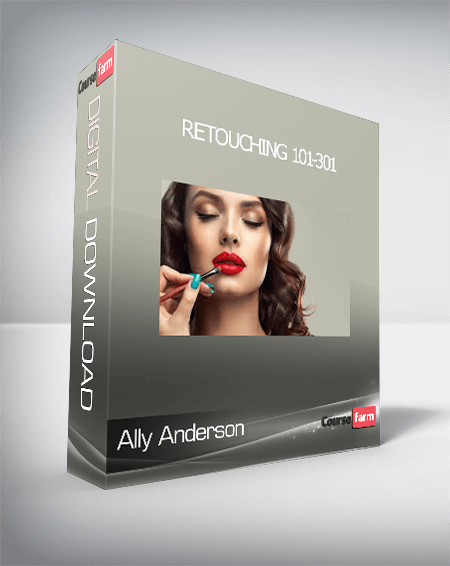 Ally Anderson - Retouching 101-301