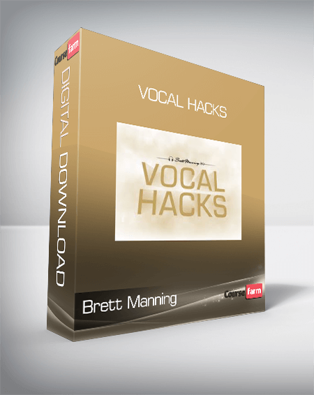 Brett Manning - Vocal Hacks