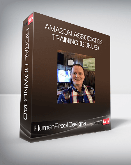 HumanProofDesigns - Amazon Associates Training (Bonus)