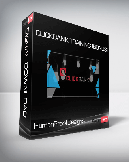 HumanProofDesigns - Clickbank Training (Bonus)