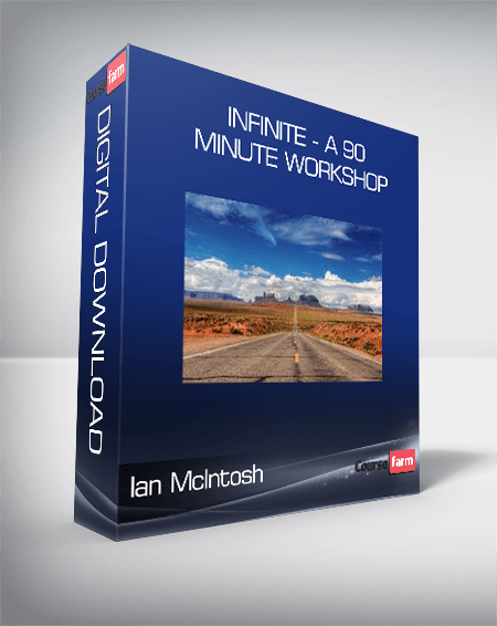 Ian McIntosh - Infinite - a 90 minute workshop