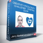 Jerry Banfield with EDUfyre - Creativity Productivity Challenge - Starting Over!