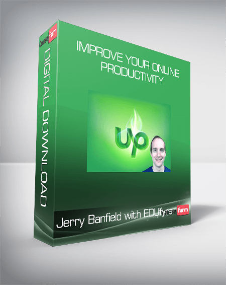 Jerry Banfield with EDUfyre - Improve Your Online Productivity
