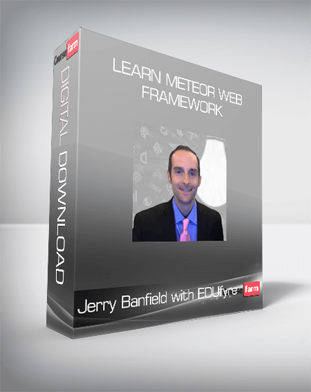 Jerry Banfield with EDUfyre - Learn Meteor Web framework