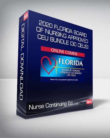 Nurse Continuing Ed - 2020 Florida Board of Nursing Approved CEU Bundle (30 CEUs)