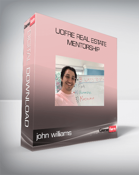 john williams - UofRE Real Estate Mentorship