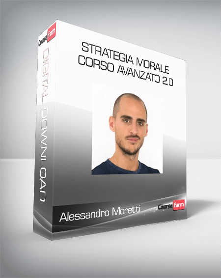 Alessandro Moretti - Strategia MorAle Corso Avanzato 2.0