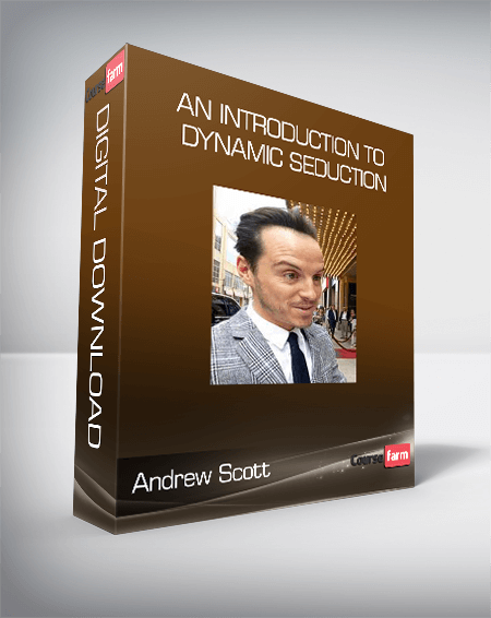Andrew Scott - An Introduction To Dynamic Seduction
