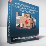 Jerry Banfield with EDUfyre - Amazon FBA Canada - Your Complete Canadian Guide To Profits