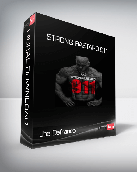 Joe Defranco - Strong Bastard 911