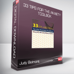 Judy Belmont - 33 Tips for the Anxiety Toolbox