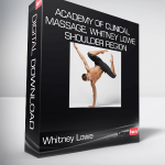 Academy of Clinical Massage, Whitney Lowe - Shoulder Region