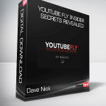 Dave Nick - Youtube Fly (Insider Secrets Revealed)