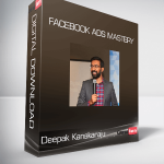 Deepak Kanakaraju - Facebook Ads Mastery