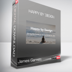 James Garrett – Happy by Design