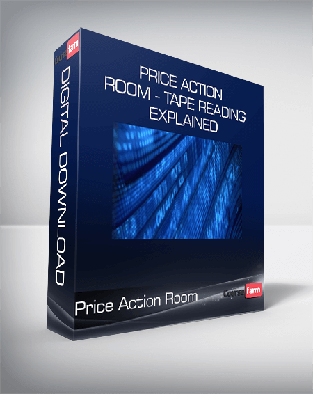 Price Action Room - Tape Reading Explained