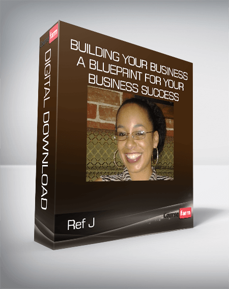 Ref J - Building Your Business A blueprint for your business success