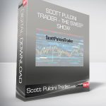 Scott Pulcini Trader - The Sweep Show