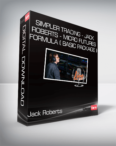 Simpler Trading - Jack Roberts - Micro Futures Formula ( Basic Package )