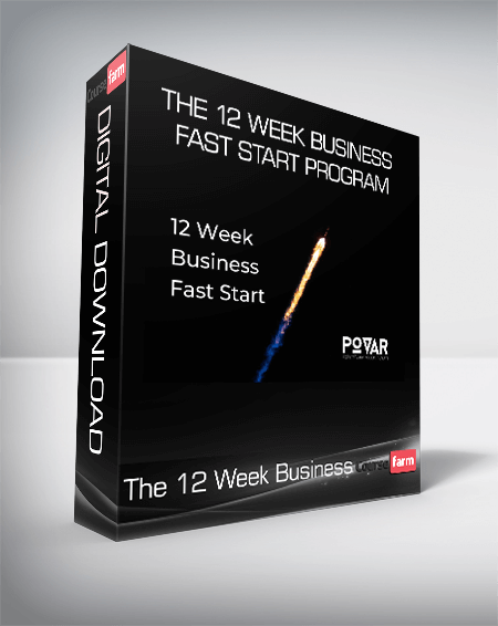 The 12 Week Business Fast Start Program