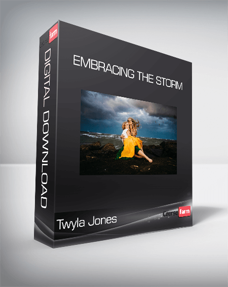 Twyla Jones - Embracing the Storm