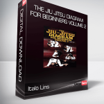 Italo Lins - The Jiu Jitsu Diagram For Beginners Volume 2