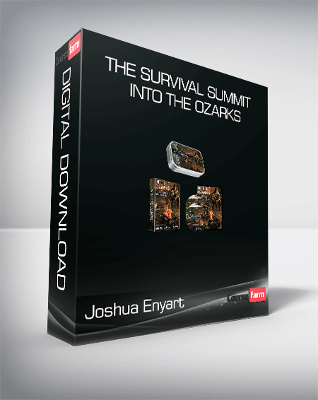 Joshua Enyart - The Survival Summit - Into The Ozarks