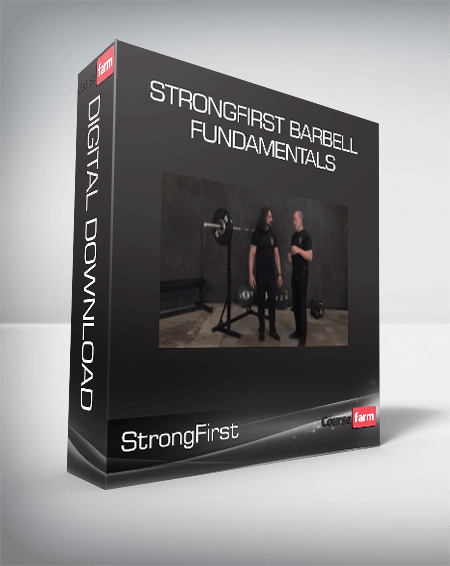 StrongFirst Barbell Fundamentals