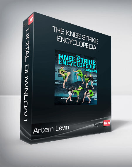 Artem Levin - The Knee Strike Encyclopedia