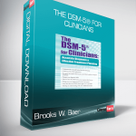 Brooks W. Baer - The DSM-5® for Clinicians