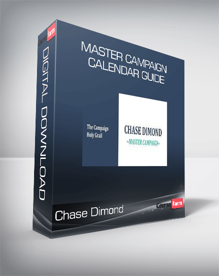 Chase Dimond - Master Campaign Calendar Guide