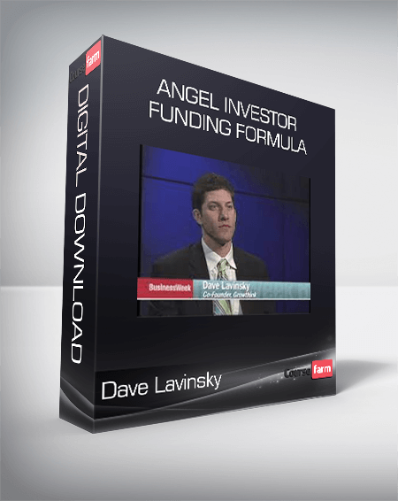 Dave Lavinsky - Angel Investor Funding Formula