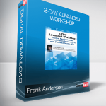 Frank Anderson - 2-Day Advanced Workshop - Clinical Applications of Internal Family Systems (IFS) with Frank Anderson MD