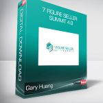 Gary Huang - 7 Figure Seller Summit 4.0