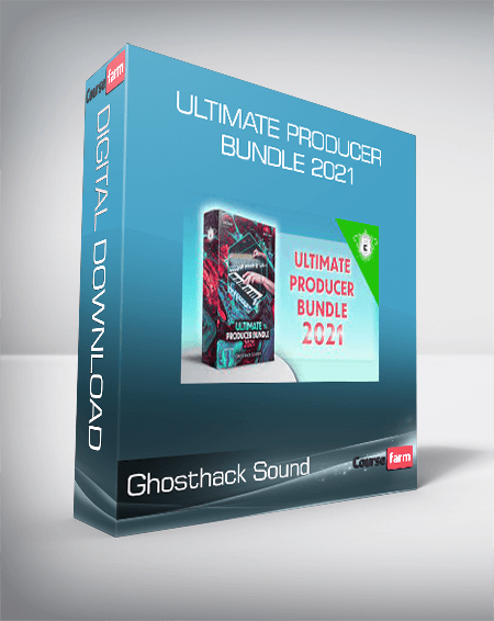 Ghosthack Sound - Ultimate Producer Bundle 2021