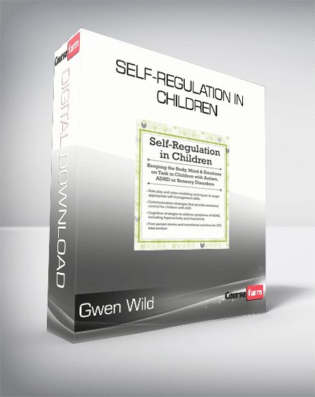 Gwen Wild - Self-Regulation in Children