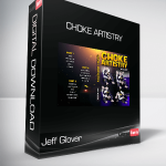 Jeff Glover - Choke Artistry