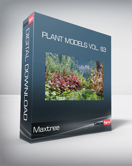 Maxtree - Plant Models Vol. 83