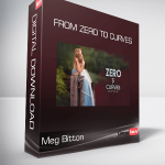 Meg Bitton - From Zero to Curves