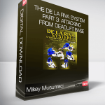 Mikey Musumeci - The De La Riva System Part 3: Attacking From Deadlift Base