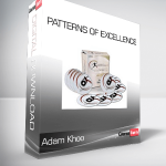 Patterns of Excellence - Adam Khoo