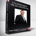 Robb Quinn - 5-15 Appointments Per Day Masterclass