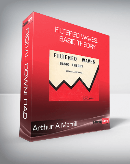 Arthur A.Merrill - Filtered Waves. Basic Theory