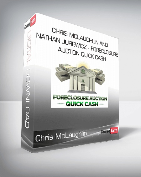 Chris McLaughlin and Nathan Jurewicz - Foreclosure Auction Quick Cash