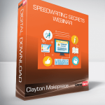 Clayton Makepeace - Speedwriting Secrets Webinar