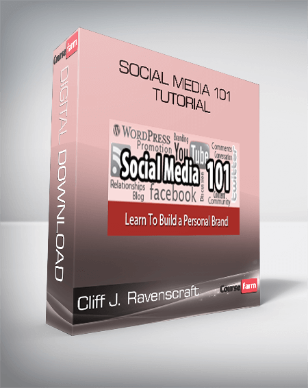 Cliff J Ravenscraft - Social Media 101 Tutorial