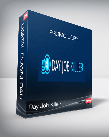 Day Job Killer - Promo Copy