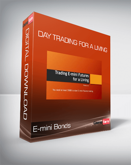E-mini Bonds - Day Trading For A Living