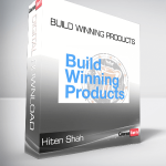 Hiten Shah - Build Winning Products